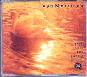 Van Morrison - Have I Told You Lately